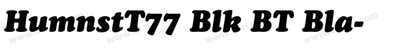 HumnstT77 Blk BT Bla字体转换